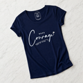T-shirt Have Courage And Be Kind nera